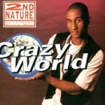 Слушать Crazy World (E & M Club Mix) - 2nd Nature онлайн
