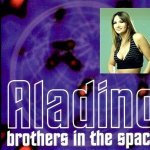 Слушать Brothers In The Space - Aladino онлайн