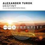 Слушать Destiny (Original Mix) - Alexander Turok онлайн