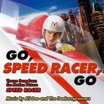 Слушать Go Speed Racer Go (Film Version) - Ali Dee and The DeeKompressors онлайн
