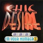 Слушать Say! Say! Say! I'm Your Number One (Radio Mix) - Chic Desire онлайн