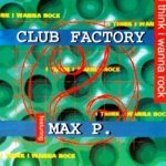Слушать I Think I Wanna Rock (Radio Edit) - Club Factory онлайн