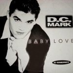 Слушать Baby Love (Radio Version) - D.C. Mark онлайн