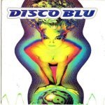 Слушать Disco Blu - Disco Blu онлайн