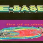 Слушать Fire Of St. Elmo - E-BASE онлайн