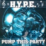 Слушать Pump This Party - H.Y.P.E. онлайн