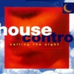 Calling The Night (Radio Edit) - House Control