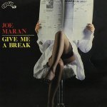 Слушать Give me a break - Joe Maran онлайн