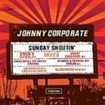 Слушать Sunday Shoutin' (Clapapella) - Johnny Corporate онлайн