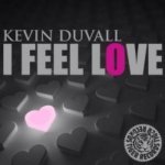 Слушать i feel love - Kevin Duvall онлайн