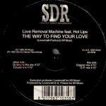The Way To Find Your Love (Organic Mix) - Love Removal Machine