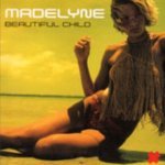Слушать Beautiful Child (4 strings vocal remix) - Madelyne онлайн