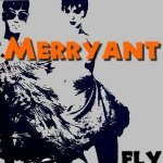 Слушать Fly (Extended Mix) - Merryant онлайн