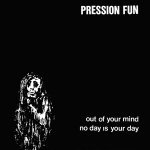 Слушать No Day Is Your Day - Pression Fun онлайн