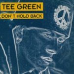 Слушать Don't Hold Back (Radio Edit) - Tee Green онлайн