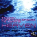 Heaven (Mike Prado Remix) - Timofey and Bartosz Brenes vs Terri B