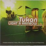Слушать Light a Rainbow (Wippenberg Remix) - Tukan онлайн