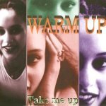 Take Me Up (Radio Edit) - Warm Up